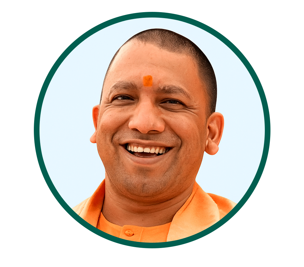 Hon’ble Chief Minister, Uttar Pradesh